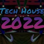 Tech House Dj Mix 2022