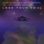 Lose Your Soul Omri