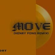 Adam Port Stryv Malachiii Move Henry Fong Remix