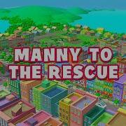 Manny To The Rescue