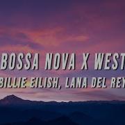 Billie Eilish Bossa Nova X West Coast