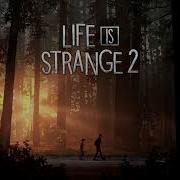 Life Is Strange 2 Ost We Have To Go