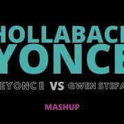 Yonce Hollaback Girl