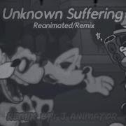 Unknown Suffering Reanimated Ost