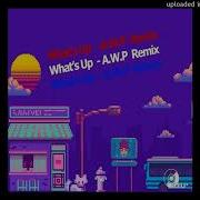 4 Non Blondes What S Up A W P Remix