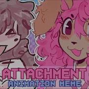 Attachment Animation Meme