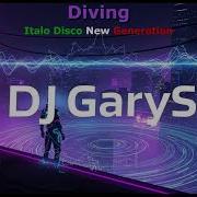 Dj Garys Diving Italo