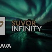 Suvor Infinity Original Mix