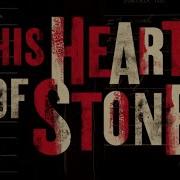 Heart Of Stone