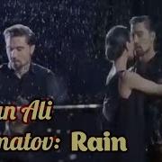 Rain Sulton Ali Rahmatov