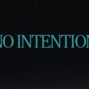 No Intention