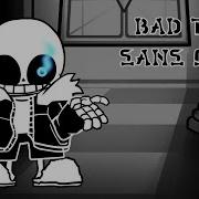 Fnf Bad Time Only Sans