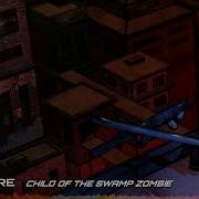 Madness Project Nexus Ost Cheshyre Child Of The Swamp Zombie