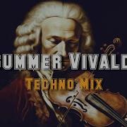 Vivaldi Summer Techno Mix