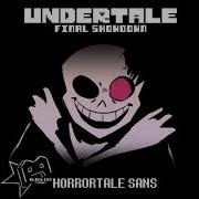 Undertale Final Showdown Horrortale Sans Prey