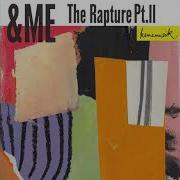 The Rapture Pt Ii