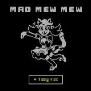 Mad Mew Mew Theme