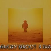Freddy Fazbear X Memory Reboot