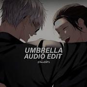 Umbrella Edit Audio