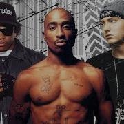 2Pac Ft Eazy E Eminem Ready To Die