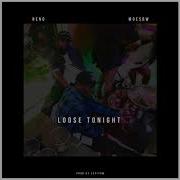 Loose Tonight Feat Moesbw