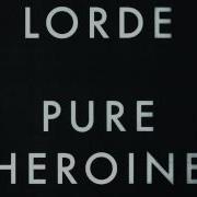 Lorde Pure Heroine