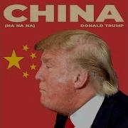 Funny Donald Trump China Song