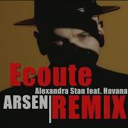 Alexandra Stan Feat Havana Ecote Dj Arsen