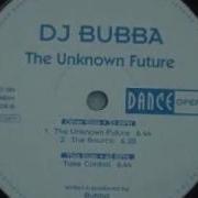 Dj Bubba The Unknown Future