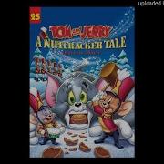 Tom And Jerry A Nutcracker Tale Song
