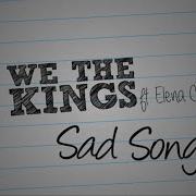 We The Kings Sad Song Official Lyric Video Ft Elena Coats