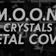 Moon Crystals Metal Cover