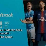 Fifa Mobile 19 Just The Same Martin Felix Kaczmarski Julia Rodrigues