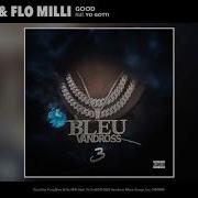 Yo Gotti Good Feat Flo Milli Yo Gotti