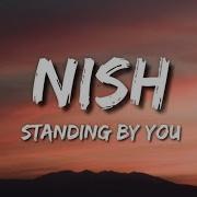 Nish Standing By You Duniyaa Cover Lyrics