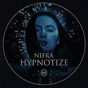 Nifra Hypnotize