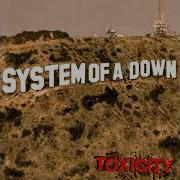 System Of A Down Full Album Toxicity