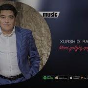 Xurshid Rasulov Meni Yolg Iz Qo Ymang Do Stlar Official Music