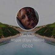 Mia Vaile Vogue Eljay Remix
