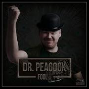 Dr Peacock Fool