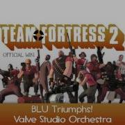 Team Fortress 2 Soundtrack Blu Triumphs