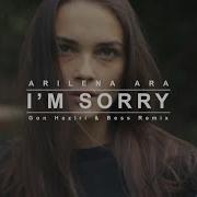 Arilena Ara I M Sorry Gon Haziri Bess Radio Mix