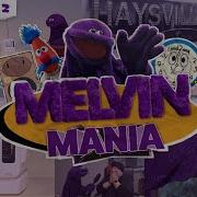 Melvinmania