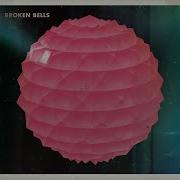 Broken Bells October