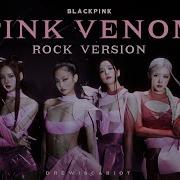 Pink Venom Rock Version