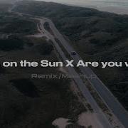 Dj Alex Moreira Lovers On The Sun Remix