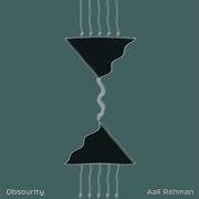 Aali Rehman Obscurity