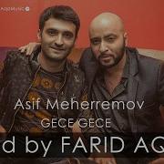 Asif Meherremov Gece Gece