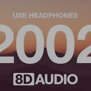 Anne Marie 2002 8D Audio Bass Boosted