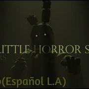 Aviators Our Little Horror Story Five Nights At Freddy S 3 Song Fansub